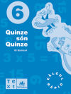 Quinze són quinze 6