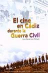 Portada de El cine en Cádiz durante la guerra civil