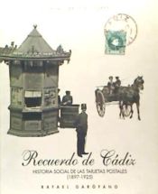 Portada de Recuerdo de Cádiz. Historia social de las tarjetas postales (1897-1925)