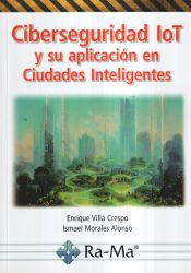 Portada de Ciberseguridad IoT y su aplicación en Ciudades Inteligentes