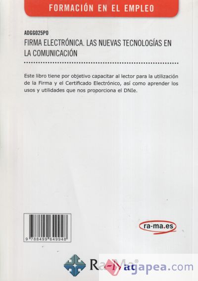 FIRMA ELECTRÓNICA: LAS NUEVAS TECNOLOGÍAS EN LA COMUNICACIÓN. ADGG025PO