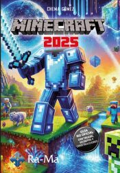 Portada de Minecraft 2025. Gu&iacute;a no oficial: trucos, secretos y construcciones