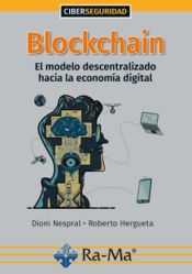 Portada de Blockchain:el modelo descentralizado hacia la economia