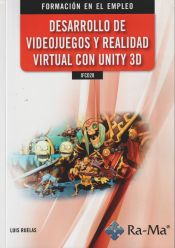 Portada de DESARROLLO DE VIDEOJUEGOS Y REALIDAD VIRTUAL CON UNITY 3D