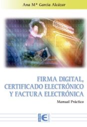 Portada de FIRMA DIGITAL CERTIFICADO ELECTRONICO Y FACTURA ELECTRONICA