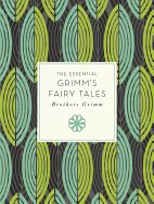 Portada de The Essential Grimm's Fairy Tales