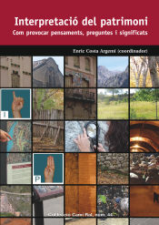 Portada de Interpretació del patrimoni : Com provocar prensaments, preguntes i significats