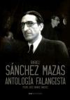 RAFAEL SANCHEZ MAZAS. ANTOLOGÍA FALANGISTA