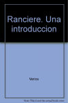 RANCIÈRE UNA INTRODUCCIÓN