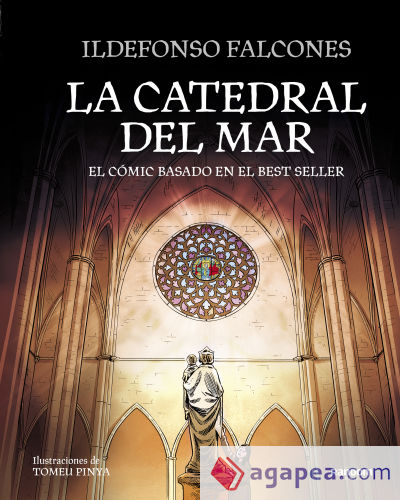 LA CATEDRAL DEL MAR. EL CÓMIC BASADO EN EL BESTSELLER