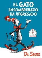 Portada de El Gato Ensombrerado Ha Regresado (the Cat in the Hat Comes Back Spanish Edition)