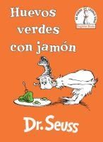 Portada de Huevos Verdes Con Jamón (Green Eggs and Ham Spanish Edition)