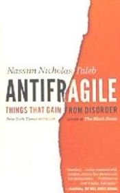 Portada de Antifragile: Things That Gain from Disorder