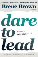 Portada de Dare to Lead: Brave Work. Tough Conversations. Whole Hearts