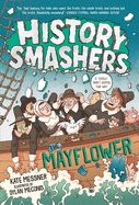 Portada de History Smashers: The Mayflower