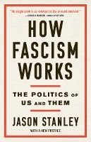 Portada de How Fascism Works: The Politics of Us and Them