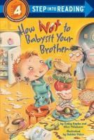 Portada de How Not to Babysit Your Brother
