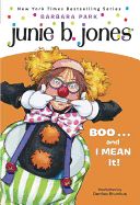 Portada de Junie B., First Grader: Boo...and I Mean It!