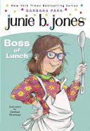 Portada de Junie B., First Grader Boss of Lunch