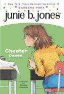 Portada de Junie B., First Grader: Cheater Pants