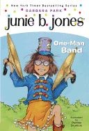 Portada de Junie B., First Grader: One-Man Band
