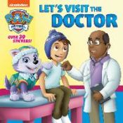 Portada de Let's Visit the Doctor (Paw Patrol)