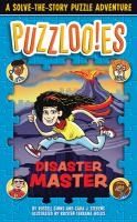 Portada de Puzzlooies! Disaster Master: A Solve-The-Story Puzzle Adventure