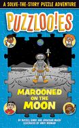 Portada de Puzzlooies! Marooned on the Moon: A Solve-The-Story Puzzle Adventure