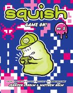 Portada de Squish #5: Game On!