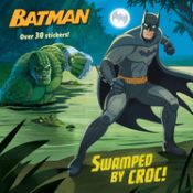 Portada de Swamped by Croc! (DC Super Heroes: Batman)