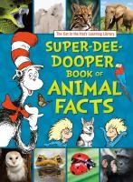 Portada de The Cat in the Hat's Learning Library Super-Dee-Dooper Book of Animal Facts