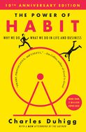 Portada de The Power of Habit: Why We Do What We Do in Life and Business
