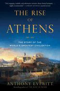 Portada de The Rise of Athens: The Story of the World's Greatest Civilization
