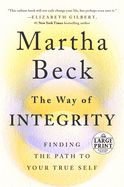 Portada de The Way of Integrity: Finding the Path to Your True Self