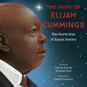Portada de The Faith of Elijah Cummings: The North Star of Equal Justice