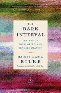 Portada de DARK INTERVAL: LETTERS ON LOSS, GRIEF, AND TRANSFORMATION, THE