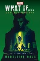 Portada de Marvel: What If...Loki Was Worthy? (a Loki & Valkyrie Story)