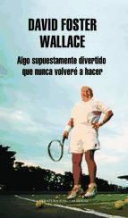 Portada de Algo supuestamente divertido que nunca volver&eacute; a hacer (Ebook)