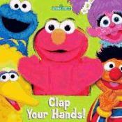 Portada de Clap Your Hands! (Sesame Street) [With Puppet]