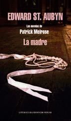 Portada de La madre (Las novelas de Patrick Melrose 2) (Ebook)