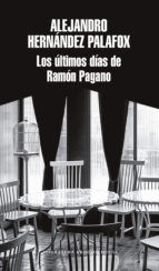 Portada de Los últimos días de Ramón Pagano (Ebook)