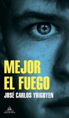 Portada de Mejor el fuego (Ebook)