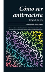 Portada de Cómo ser antirracista