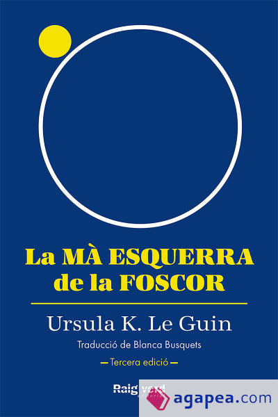 La mà esquerra de la foscor (rústica, 3a edició)