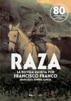 RAZA LA NOVELA QUE ESCRIBIÓ FRANCO