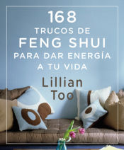 Portada de 168 trucos de Feng-Shui para dar energía a tu vida