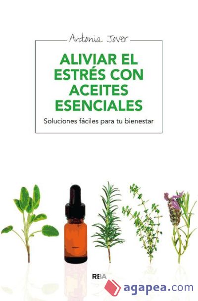 Aliviar el estrés con aceites esenciales