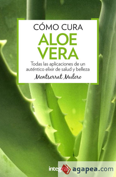 Como cura el aloe vera