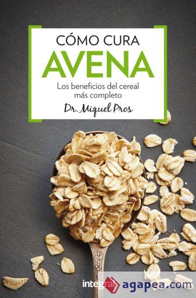 Como cura la avena Como cura la avena