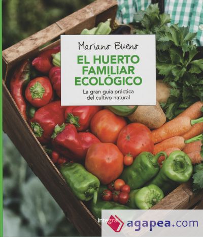 El huerto familiar ecológico